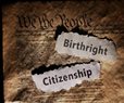 Birthright Citizenship Excluded Illegals From Day One