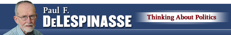 Paul F. deLespinasse - Thinking About Politics